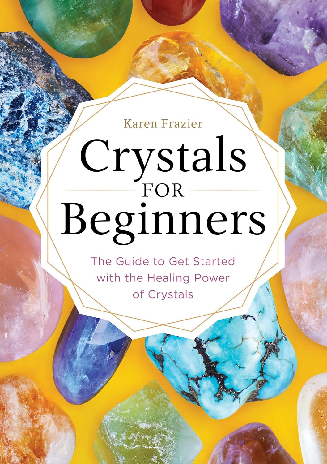 Crystal Healing for Beginners