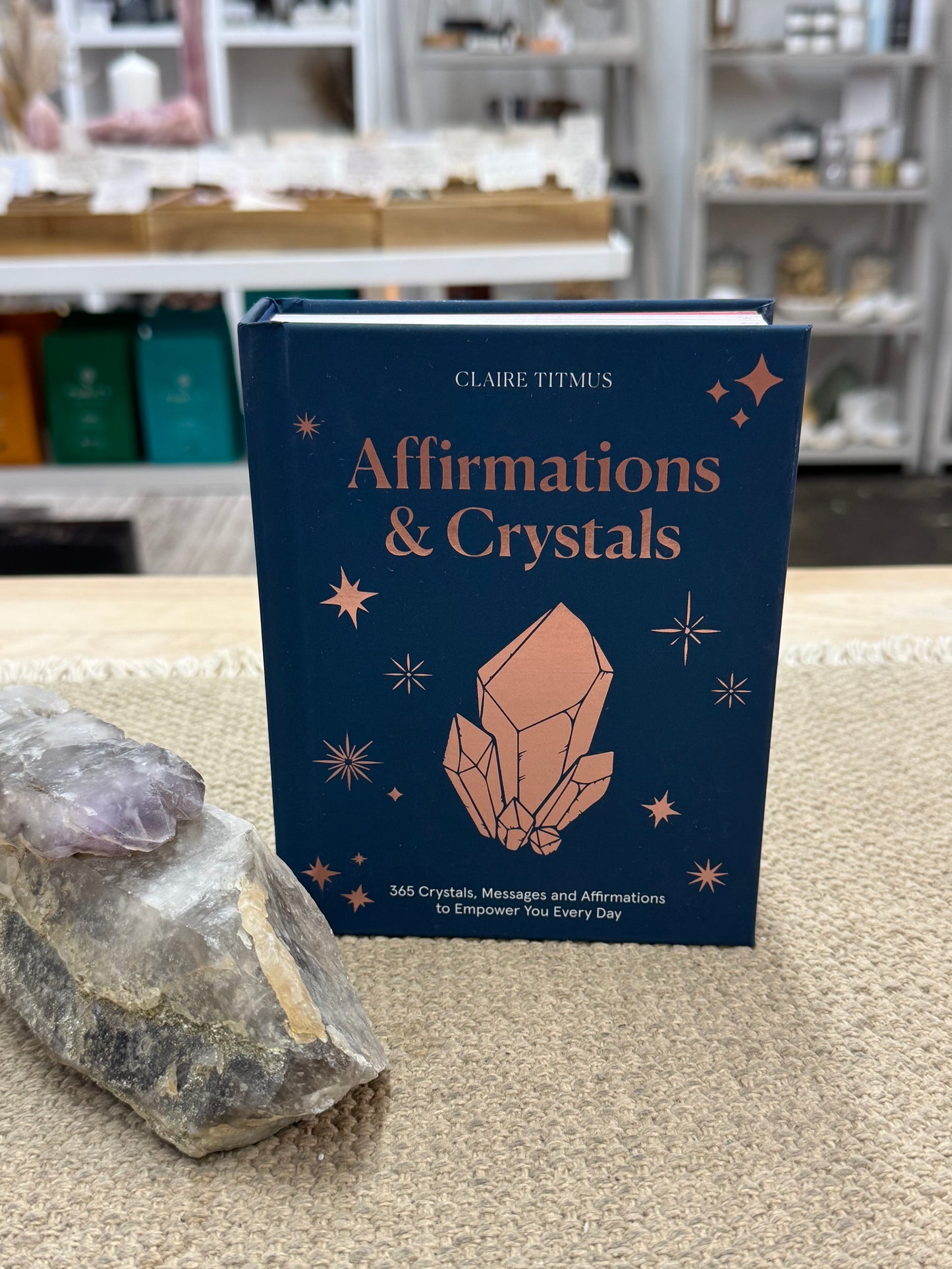 Affirmations and Crystals