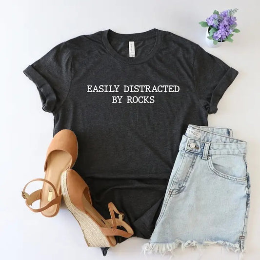 Easily Distracted by Rocks Tee